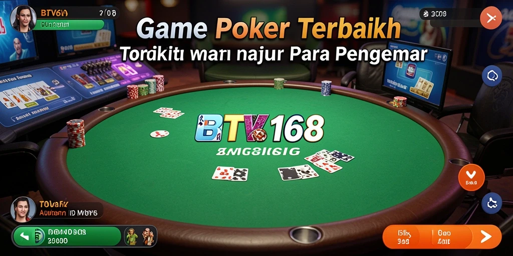 Screenshot gameplay BTV168 menampilkan suasana permainan Poker yang seru.